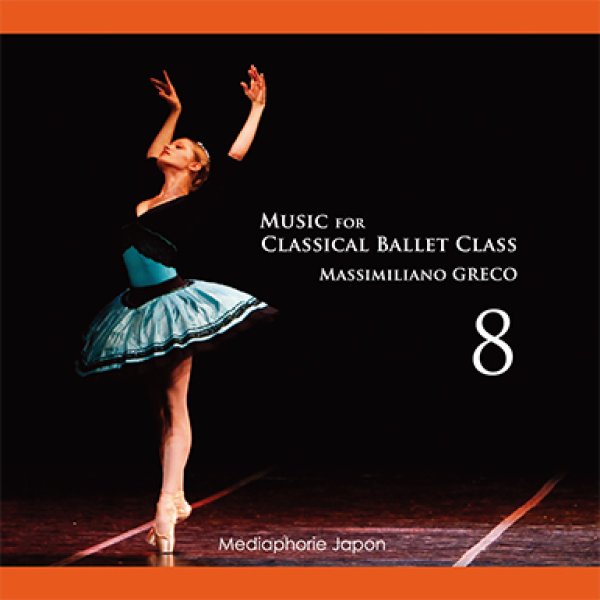 画像1: マッシミリアーノ・グレコ　Music for Classical Ballet Class 8 (1)